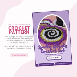 May include: Digital download crochet pattern for a Spooky Spirals Coaster Set. The coasters feature a spiral design in black, white, yellow, and purple. The listing is for a PDF that will be emailed to you. The pattern is rated intermediate.