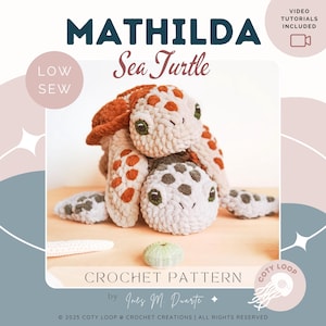 Mathilda the Sea Turtle | Low-Sew Crochet Pattern | Realistic Sea Turtle | Educational Soft Toy Instructions | Digital Download | CotyLoops