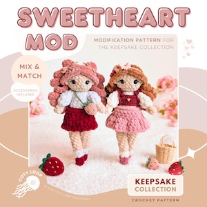 May include: A crochet pattern cover showing two handmade dolls with strawberry accessories. The text reads "SWEETHEART MOD" and "KEEPSAKE COLLECTION". The dolls wear red and pink outfits, with curly hair and small purses. Accessories include strawberries and a basket.