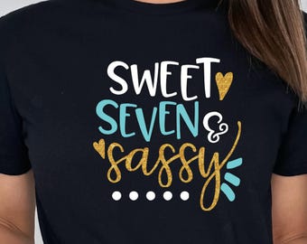 Sweet Seven Sassy Birthday Girl Shirt - 7th Birthday Outfit