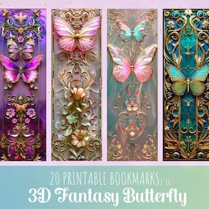May include: Set of 20 printable bookmarks featuring 3D fantasy butterflies in various colors and designs. Each bookmark is 2 x 6 inches and features intricate details and a gold frame.