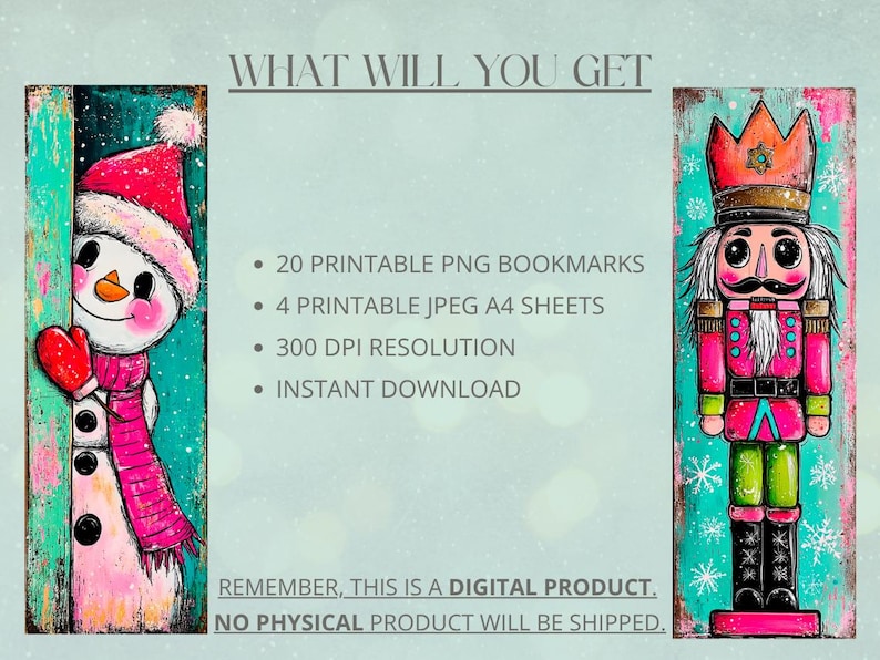 May include: Digital download image featuring a snowman and a nutcracker on a teal background. The snowman wears a red hat and scarf, while the nutcracker is in a pink uniform. Text includes "WHAT WILL YOU GET" and details about the digital product.