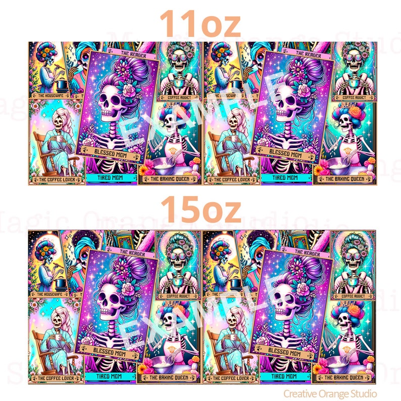 May include: Two rows of colorful, illustrated tarot cards featuring a skeleton with a flower crown. The cards are set against a galaxy background with a purple, pink, and blue color scheme. The text on the cards reads "The Coffee Lover", "The Baking Queen", "Blessed Mom", "Tired Mom", and "The Rerook". The cards are available in two sizes: 11 oz and 15 oz.