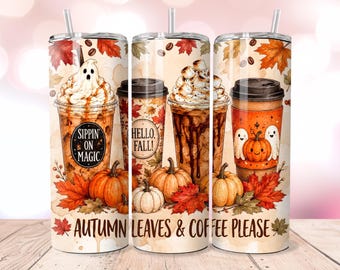 Autumn Leaves and Coffee Please 20oz Skinny Tumbler Wrap PNG, Fall Coffee Cups, Cute Ghost Pumpkin Straight Tapered