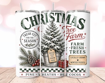 Christmas Tree Farm 20oz Skinny Tumbler Wrap PNG, Vintage Farmhouse Fresh Cut Trees Holiday Sublimation, Digital Download