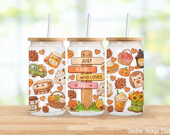 Just a Girl Who Loves Fall 16oz Libbey Glass Can Wrap PNG,Kawaii Autumn Sublimation Design (Digital Download)