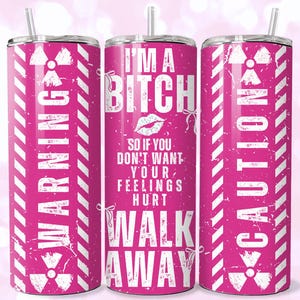 Funny Sassy Tumbler Wrap Design,Sublimation Tumbler Wrap, 20oz Skinny & Tapered Tumbler PNG,Digital Download,Funny Sarcastic Tumbler PNG