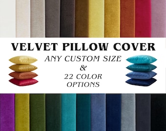 Custom Velvet Pillow Cover, Handmade in Your Choice of Color