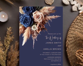 May include: A navy blue wedding invitation with a floral design featuring blue and brown roses, pampas grass, and the text "Please join us for The Wedding of James Smith and Amelia Brown Saturday | June 8th 2024 at two o'clock in the afternoon Lakeside Gardens 7845 mountain view drive springfield, co reception to follow"