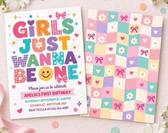 May include: A first birthday invitation card featuring the text Girls Just Wanna Be One in colorful, patterned block letters with a smiley face, alongside a matching card with a wavy checkerboard pattern of daisies, hearts, and pink bows.