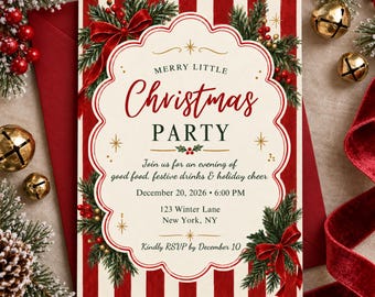 May include: A rectangular Christmas party invitation card featuring a red and white striped background, decorated with green pine branches, red berries, and red velvet bows. The center has a cream-colored scalloped frame with text.