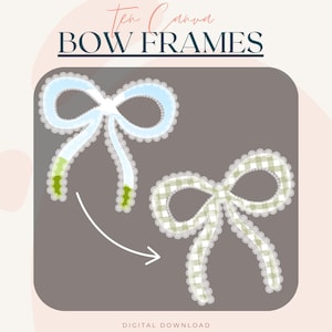 Puede incluir: Gráfico de descarga digital con dos marcos de lazo. Un lazo es azul claro con ribete de encaje blanco y detalles verdes, el otro es un patrón de cuadros vichy verde y blanco con ribete de encaje blanco. El texto dice "Ten Canva Bow Frames" y "Digital Download".