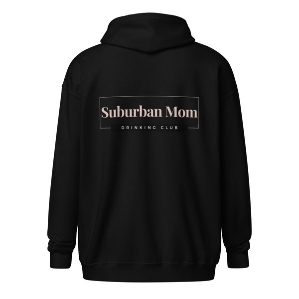 Suburban Mom Drinking Club black heavy blend zip hoodie