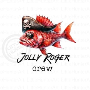 May include: A red fish wearing a black pirate hat with a skull and crossbones. The fish has a black eye patch and the text "JOLLY ROGER crew" is below the fish.