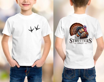 Strutters Only Turkey Hunting PNG: Sublimation Design (Digital Download)