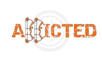 May include: Orange text that reads "Addicted" with a distressed look. Two orange compound bows are to the left of the text.