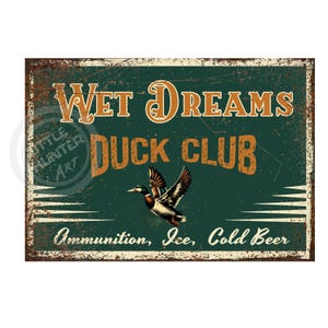 Wet Dreams Duck Club png, Bottoms Up png, Lake Life png, Duck Hunter png , Ente png, Digital Download, Sublimation, DTF, DTG