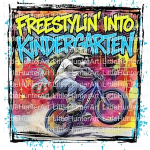 Freestylin&#39; into Kindergarten png, Back to School png, Kindergarten png, Freestyling png, Digital Download, Sublimation, DTF, DTG Bike png