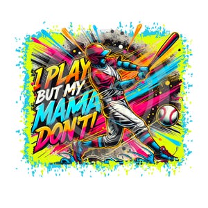 Eu jogo, mas minha mãe não png, Beisebol neon png, Beisebol png, Download digital, Sublimação, DTF, DTG
