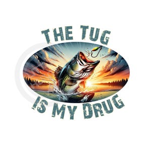 El tirón es mi droga png, Pesca de lubina png, Pesca divertida png, Pesca png, Descarga digital, Sublimación, DTF, DTG