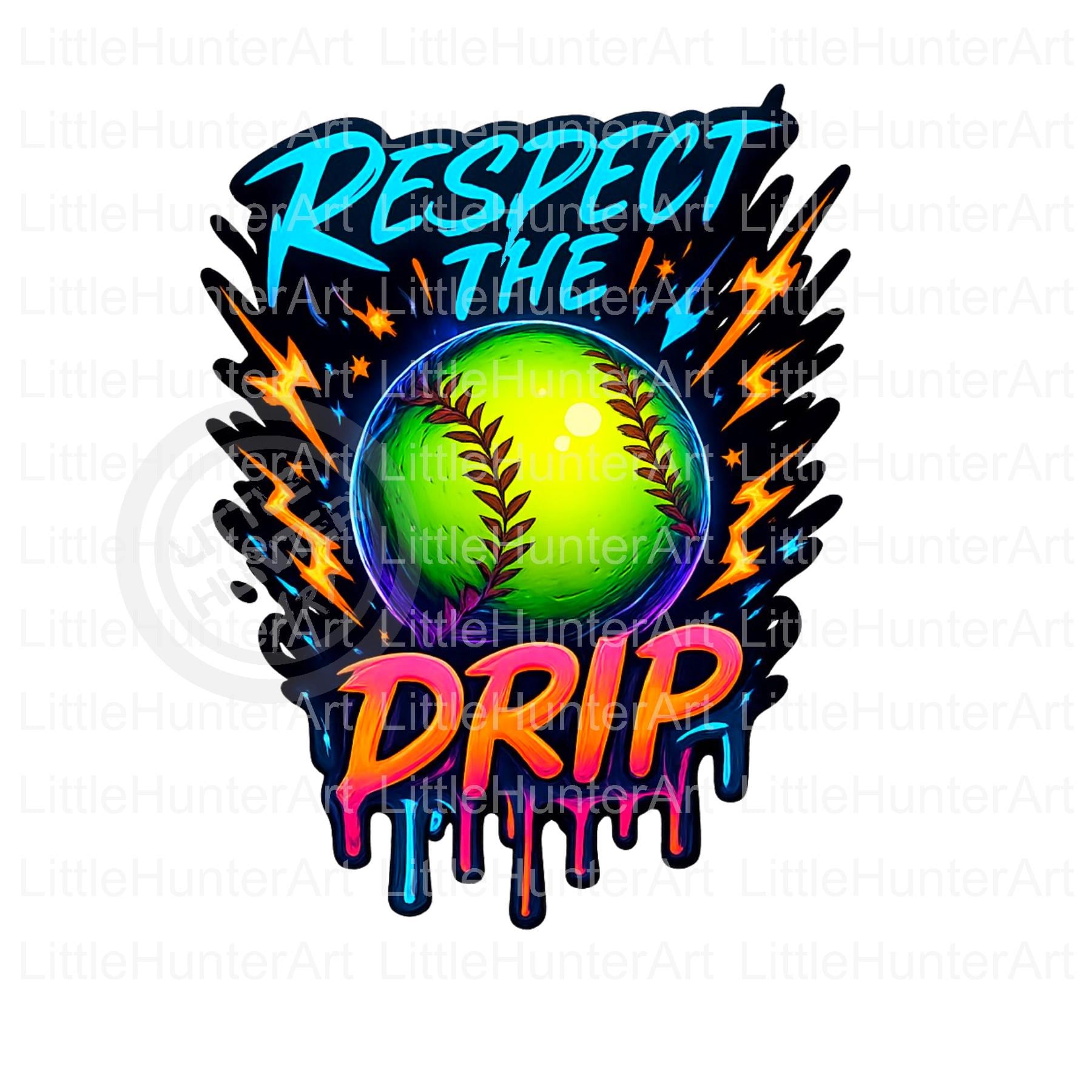 Respect the Drip Softball PNG: Neon Sublimation Design (digital ...