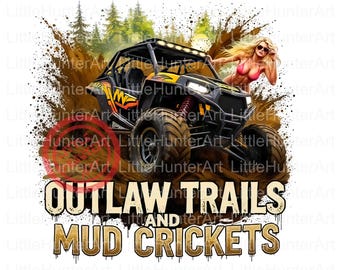 Outlaw Trails & Mud Crickets PNG: ATV Four Wheelin' Design (Digital Download)