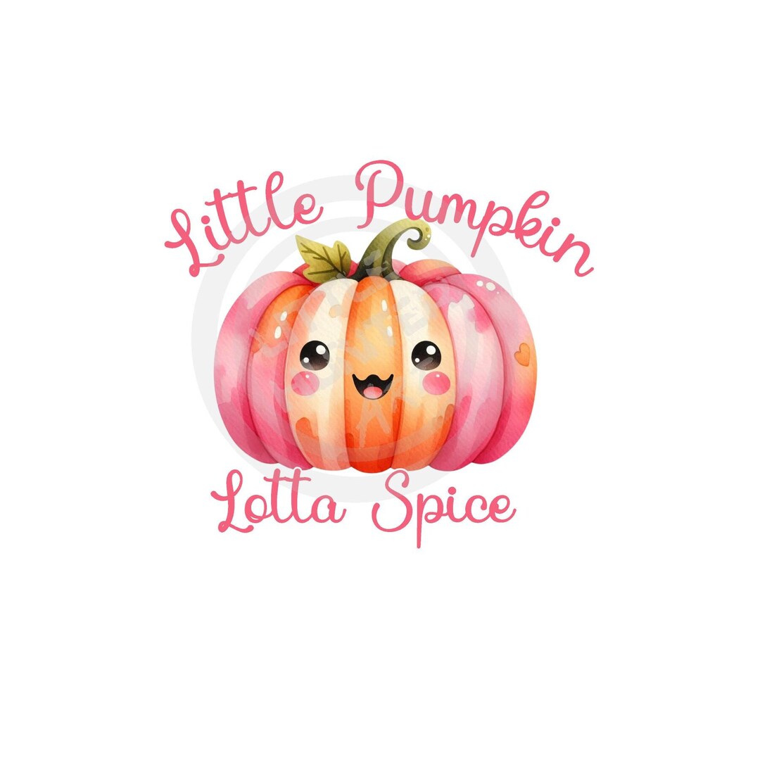 Little Pumpkin Lotta Spice Png, Spooky Pumpkin Png , Halloween Png ...