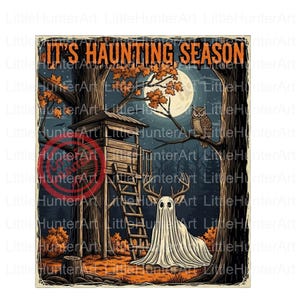 It&#39;s Haunting Season png, Halloween png, Deer Hunting png, Hunting png, Digital Download, Sublimation, DTF, DTG