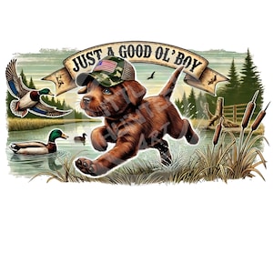 Just a Good ol 'boy png, Chocolate Lab png, Vogeljagd png, Bauernhof png, Entenjäger png, Digitaler Download, Sublimation, DTF, DTG