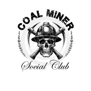 Coal Miner Social Club png, Coal Miner png, West Virginia png, Digital Download, Sublimation