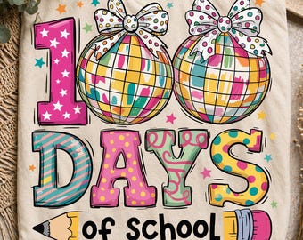 100 Tage Der Schule PNG, Kokette Lehrer 100 Tage Design, Glitzer Disco Ball Schule PNG, Niedliches Lehrer Shirt Sublimation Grafikdesign
