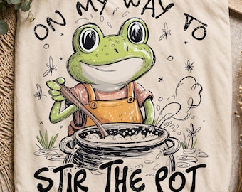 Auf meinem Weg, den Topf PNG zu rühren, lustiger sarkastischer Frosch-Humor Snarky Tier PNG, Haltung Edgy Sarkasmus PNG, trendige freche würzige Frosch-Stimmung Png