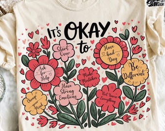 Es ist in Ordnung für Motivations-Shirt Boho-Blumen-Shirt-Png, Mentale Gesundheit Png, Zurück zu Schule PNG, Lehrer-Anerkennung Png-Sublimations-Design