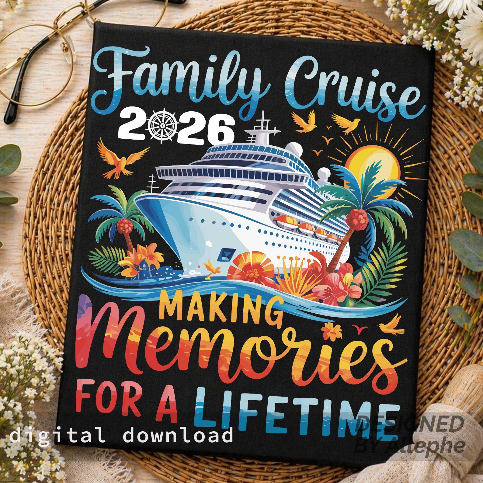 Cruise 2026 Family Trip PNG, Making Memories Together, Family Cruise ...