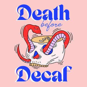 Der Tod vor dem Decaf |  Latte Kunst | Kaffee Kunst | Kunstdruck