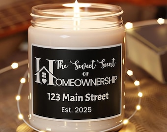 The Sweet Scent of Homeownership Custom Soy Candle Gift, Closing Day Gift for New House, Personalized Housewarming Gift, New Homeowner Gift