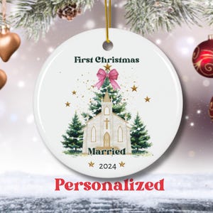 First Christmas Married, Cute Church Personalized Ceramic Ornament, Newlywed Couples Wedding Keepsake, Wedding Christmas Holiday Decor Gift