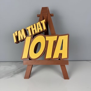 I'm That Iota Desk Sign. Personalized Brown and Gold Decor For Iota Phi Theta