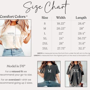 May include: Size chart for Comfort Colors t-shirts, showing width and length measurements in inches for sizes S through 3XL. The chart also includes a model wearing a size M and a size XL t-shirt, with the model's height listed as 5'6".