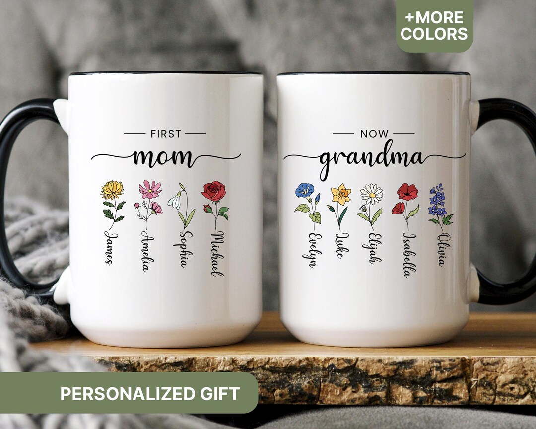 First Mom Now Grandma, Grandma's Garden Mug, Birth Month Flower Mug for ...