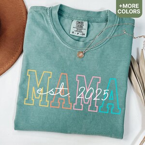 Custom Comfort Colors Mama Est Shirt: Personalized Mom Gift
