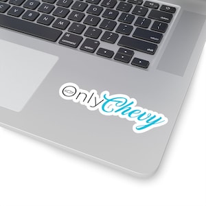 Only Chevy Kiss-Cut Stickers
