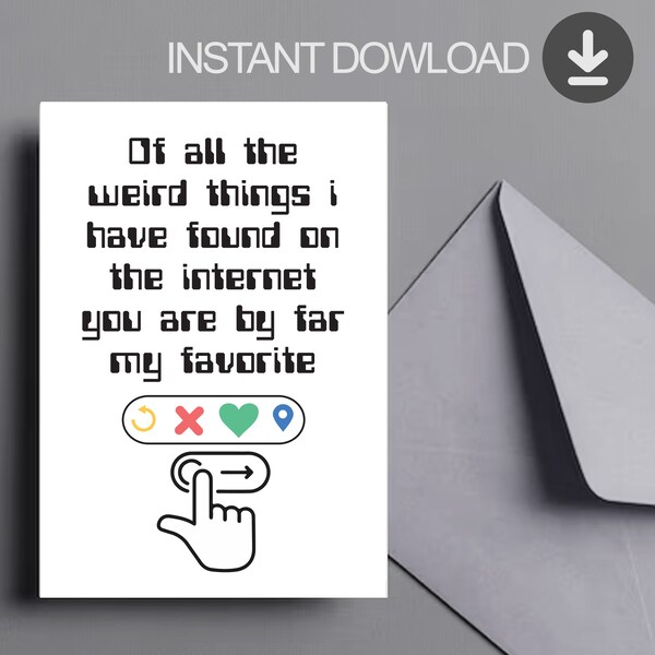 Tinder valentine or anniversary card. Printable Valentines or anniversary card. Downloadable Valentines or anniversary card. Digital Card.