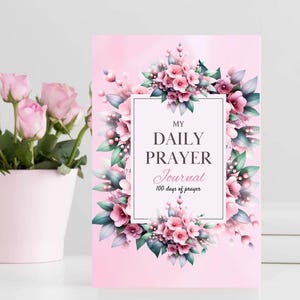 Christian Daily Prayer Journal for Women/Girls - 100 days of prayer