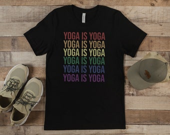 Yoga is YogaYoga Shirt, Yoga Gifts, Mental Health Shirt, Meditation T Shirt, Yoga Clothes