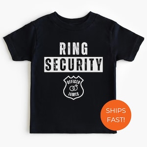 Ring Security Toddler T-Shirt, Ring Bearer Shirt, Page Boy Shirt, Ring Bearer Proposal Gift, Bridal Party T-Shirt, Ring Boy Wedding Shirt