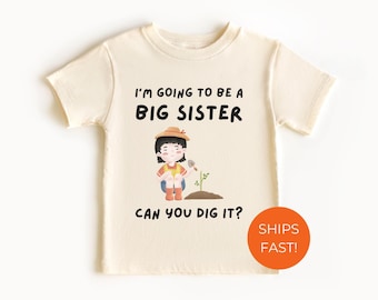 I'm Going to Be a Big Sister T-Shirt, Big Sister Shirt, Promoted to Sister Shirt, Pregnancy Reveal Shirt, Baby Announcement, New Big Sister