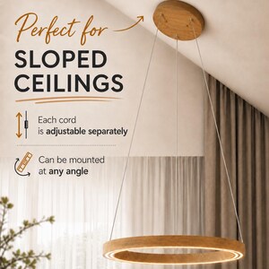 May include: A modern, circular wooden pendant light fixture with a warm, glowing LED light. The fixture is suspended by thin wires from a wooden ceiling mount. Text on the image reads "Perfect for Sloped Ceilings". Each cord is adjustable separately and can be mounted at any angle.