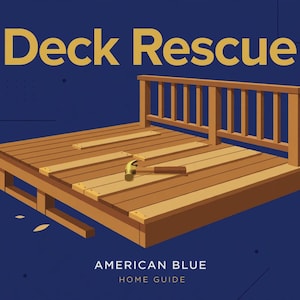 Könnte beinhalten: Eine grafische Darstellung einer Holzterrasse mit Geländer und einem Hammer, der auf den Dielen liegt. Der Text lautet oben Deck Rescue und unten AMERICAN BLUE HOME GUIDE, vor einem dunkelblauen Hintergrund mit geometrischen Mustern.
