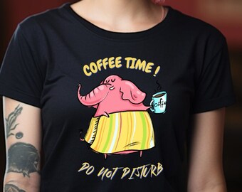 Coffee Time Do Not Disturb, Coffee T shirt Gift, Funny Coffee, Gift for Coffee Lover, Coffee Shirt, Coffee Lover Shirt, Funny Coffee T Shirt